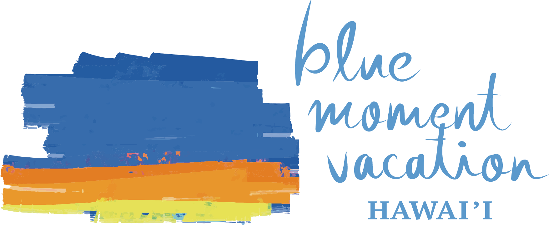 Blue Moment Vacation Hawai’i